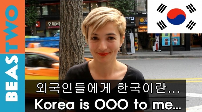 외국인들에게 한국이란? “What Do You Think Of Korea?”
