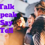 Talk, speak, say, tell 의 차이